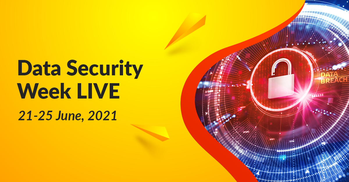 Data Security Week LIVE